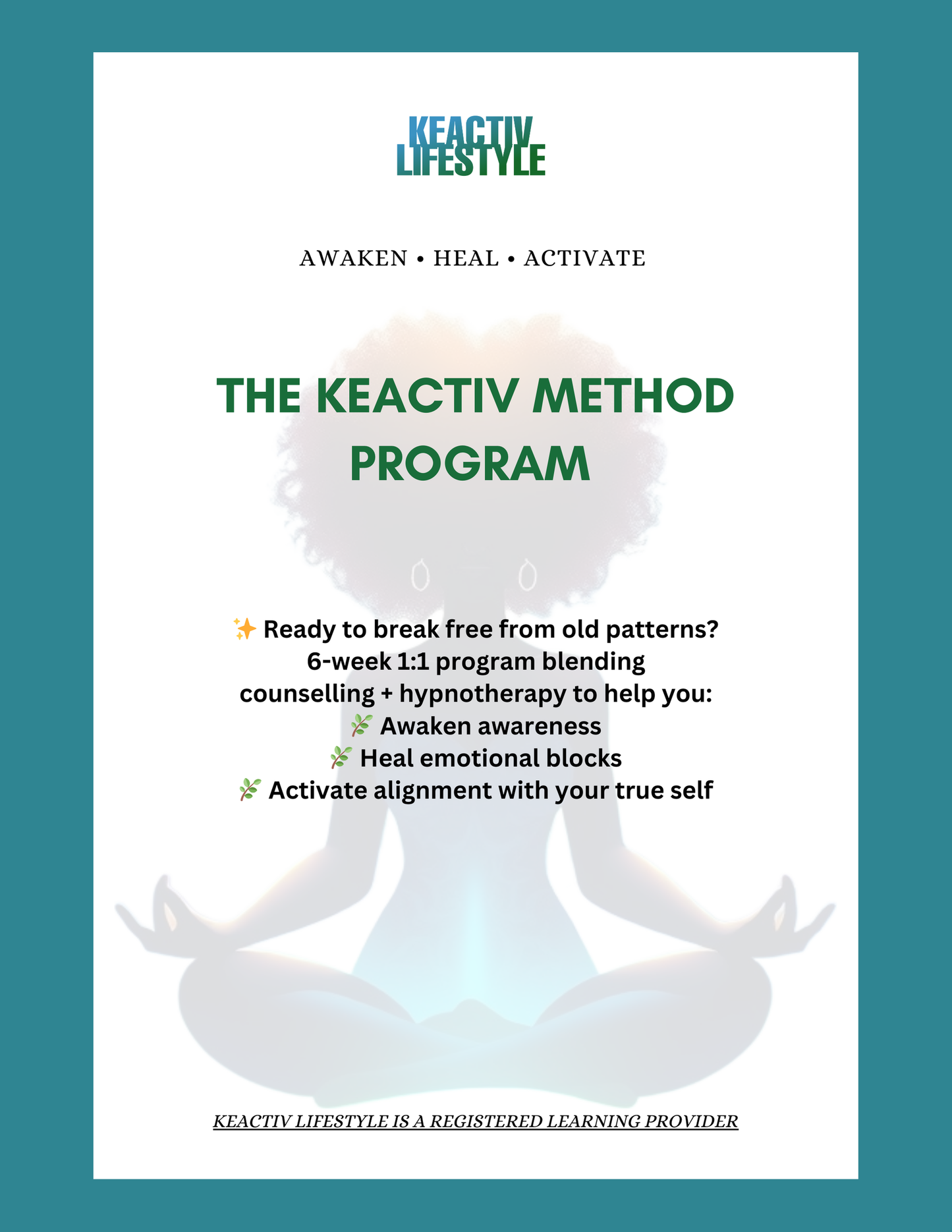 The Keactiv Method: Awaken • Heal • Activate (6 week journey)